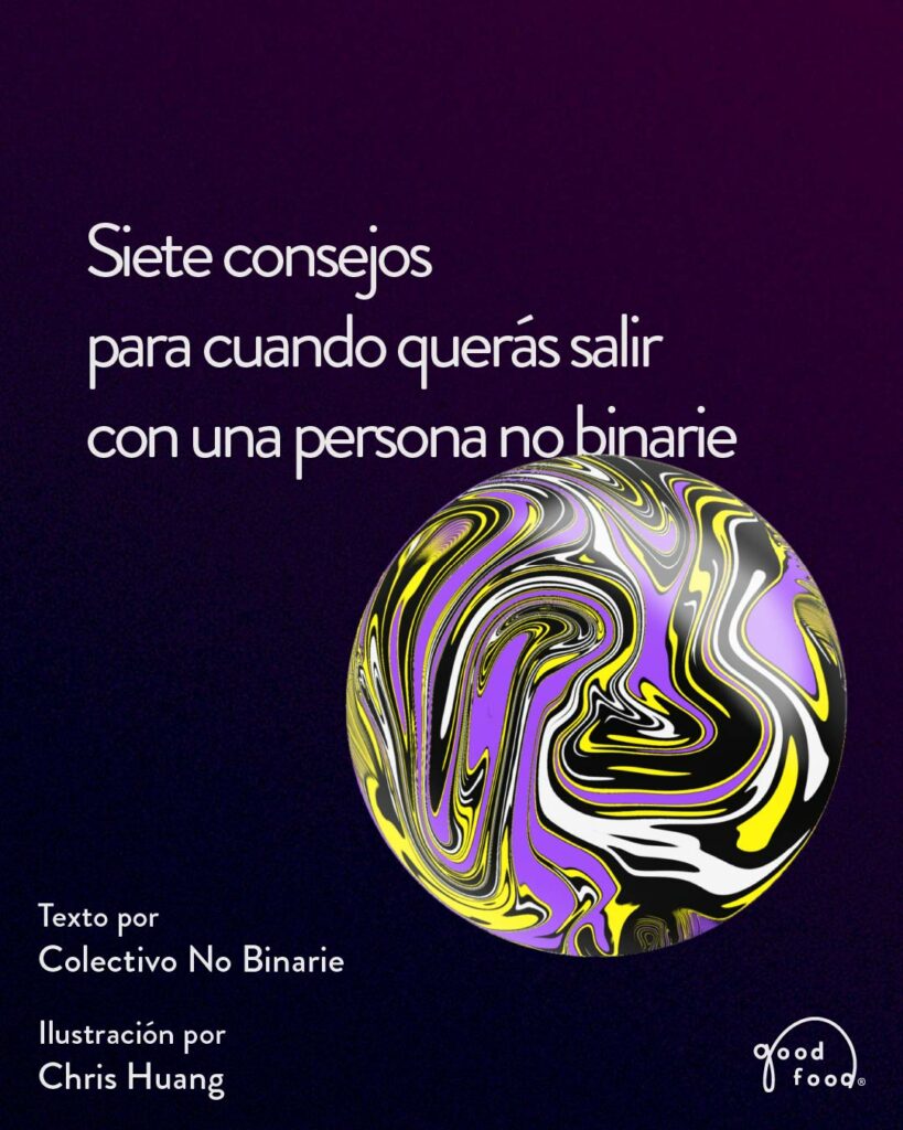 Siete consejos para cuando querás salir con una persona no binarie