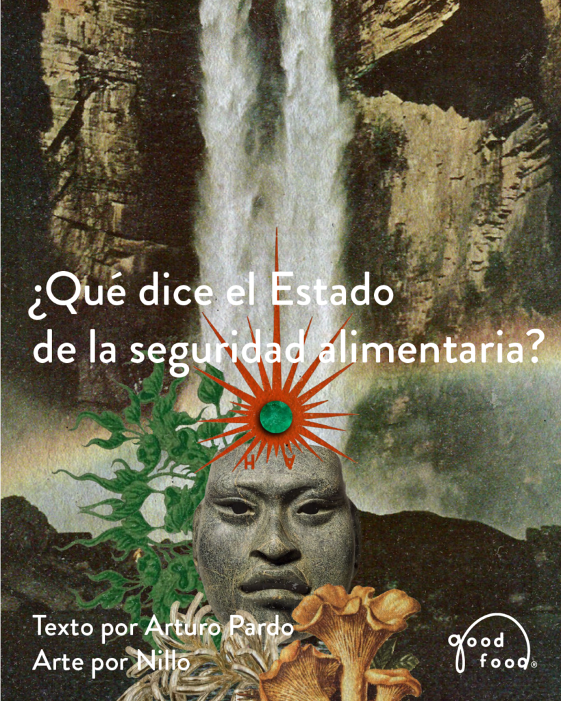 ¿Qué dice el Estado de la seguridad alimentaria?