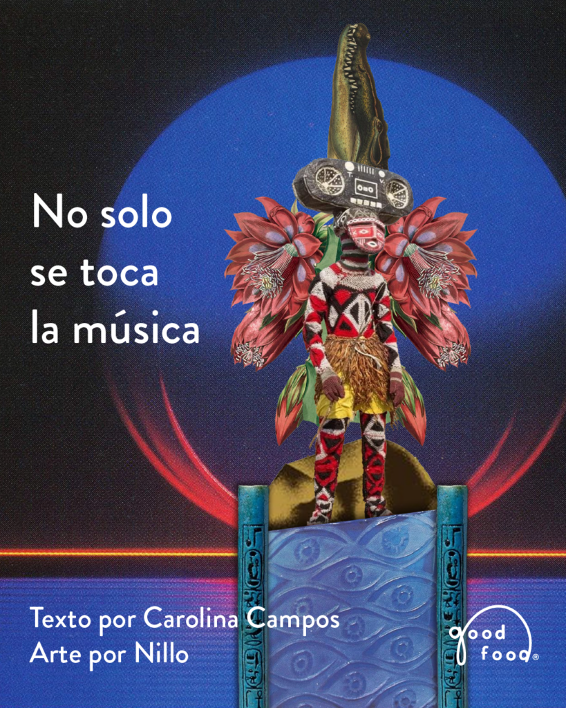 No solo se toca la música.