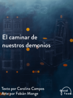 El caminar de nuestros demonios.